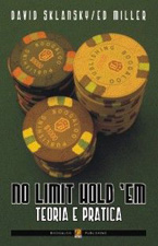 vai al libro di poker - No Limit Hold 'em - Teoria e Pratica